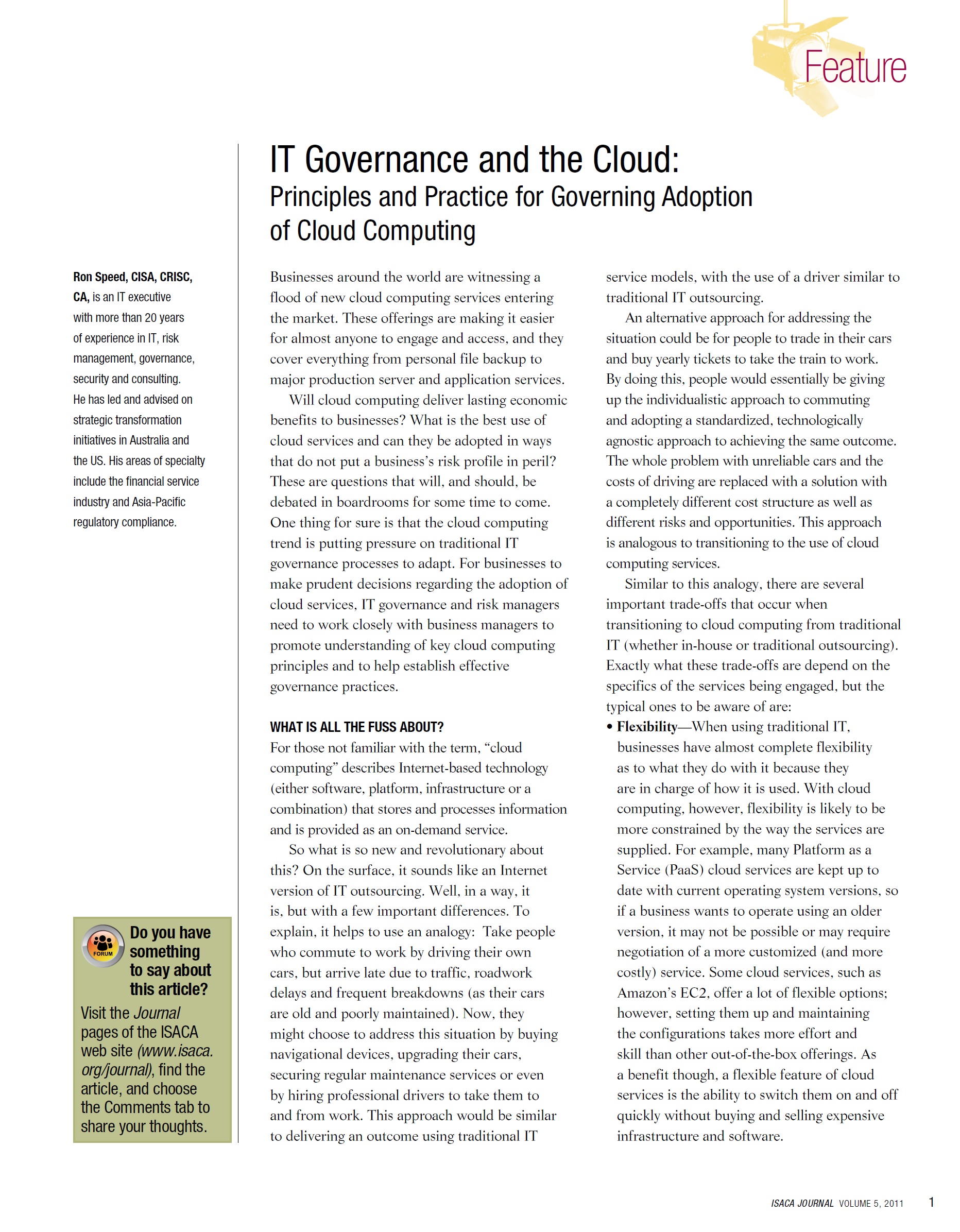 IT Governance and the Cloud: Principles and Practice for Governing Adoption of Cloud Computing, ISACA, 2011