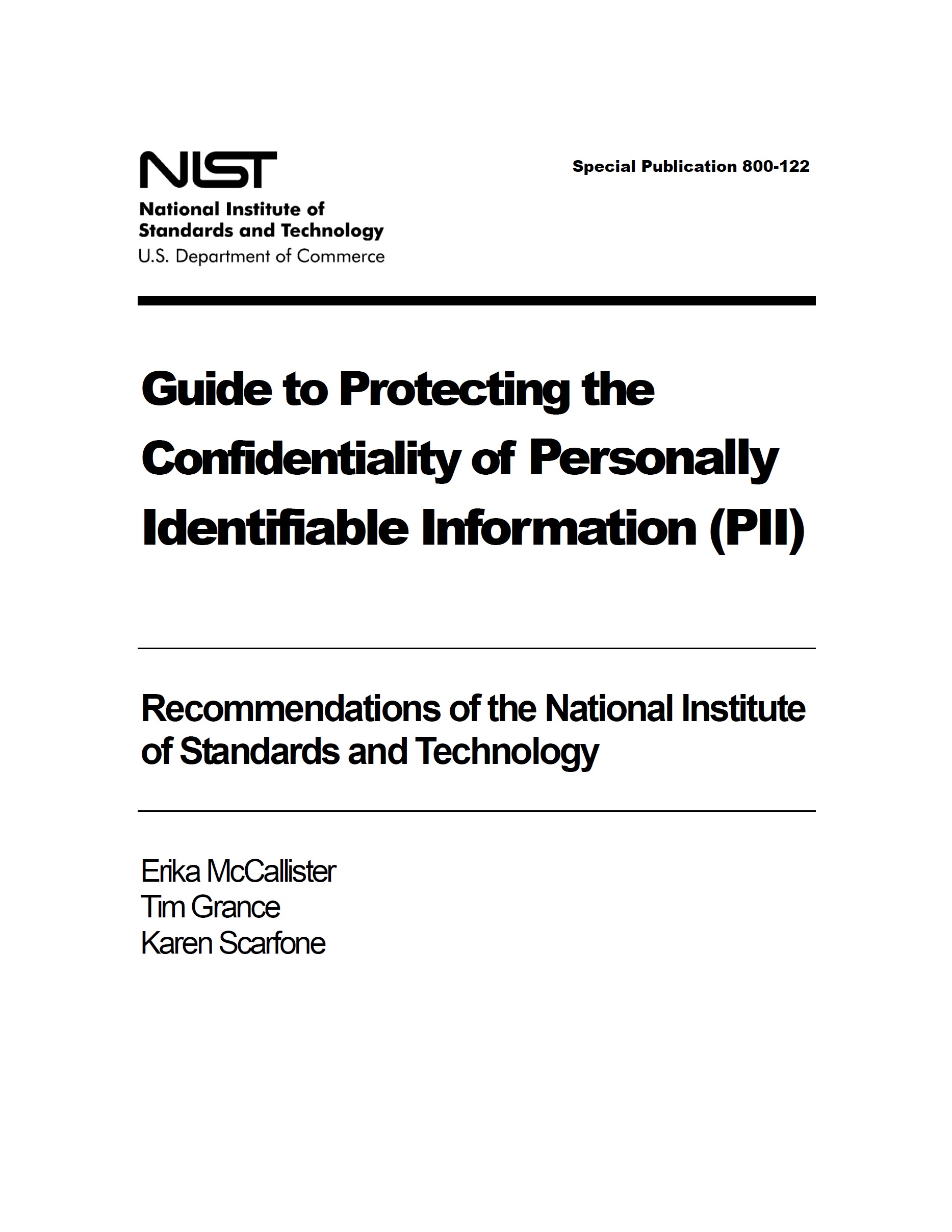 Guide to Protecting the Confidentiality of Personally Identifiable Information (PII) – NIST