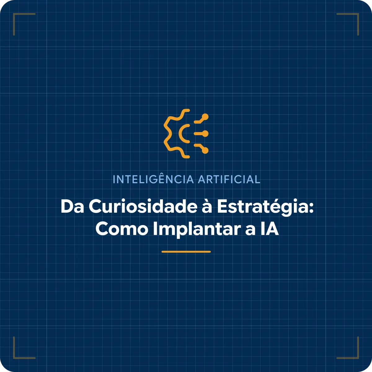 Da Curiosidade à Estratégia: Como Implantar a Inteligência Artificial no Setor Público