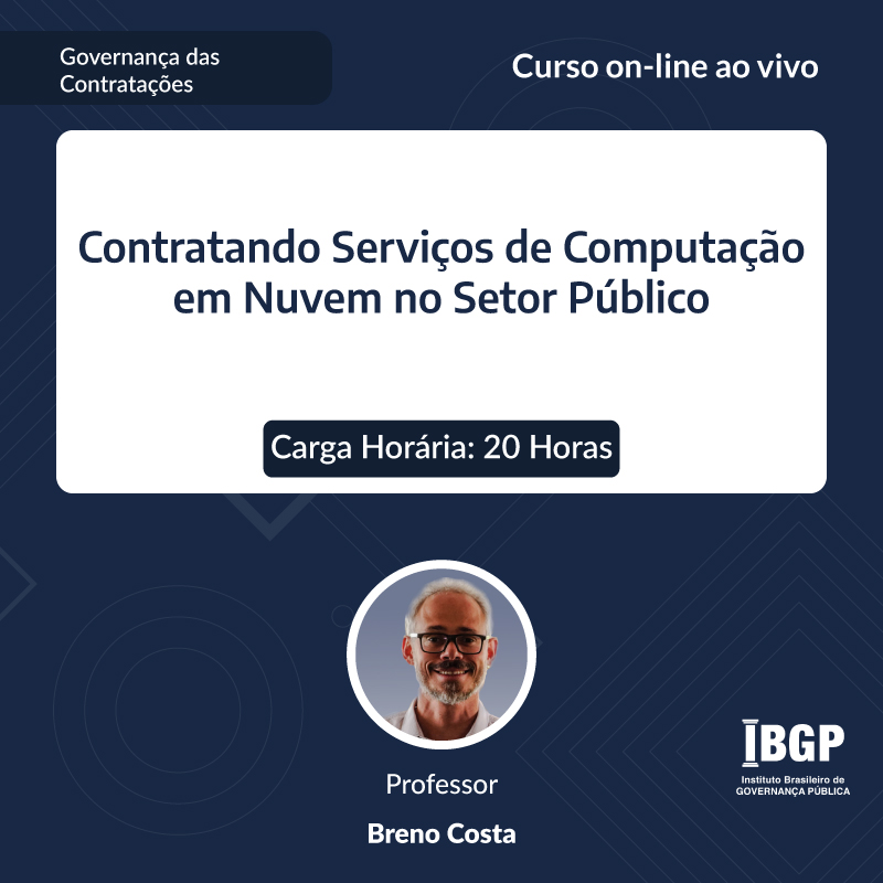 Curso: Contratando Serviços de Computação em Nuvem no Setor Público - Não perca!!!