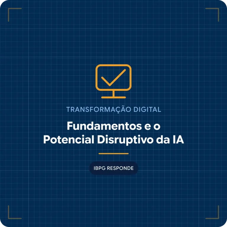 IBGP Responde – Fundamentos e o Potencial Disruptivo da IA