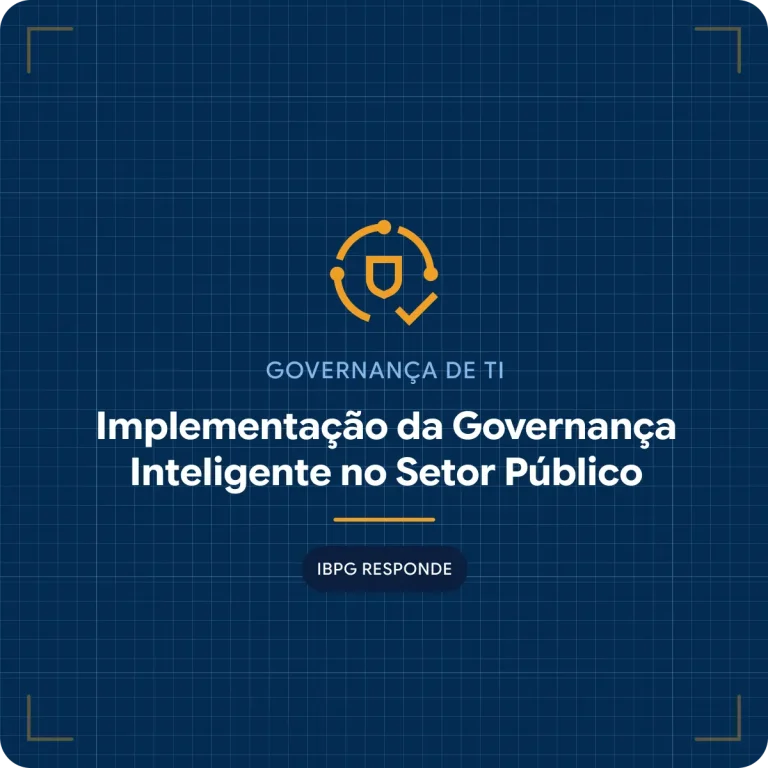 IBGP Responde – Implementação da Governança Inteligente no Setor Público