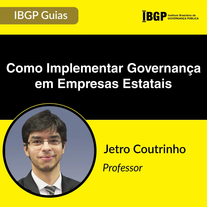 IBGP Guia - Como Implementar Governança em Estatais