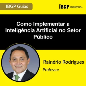 IBGP Guia - Como Implementar IA no Setor Público
