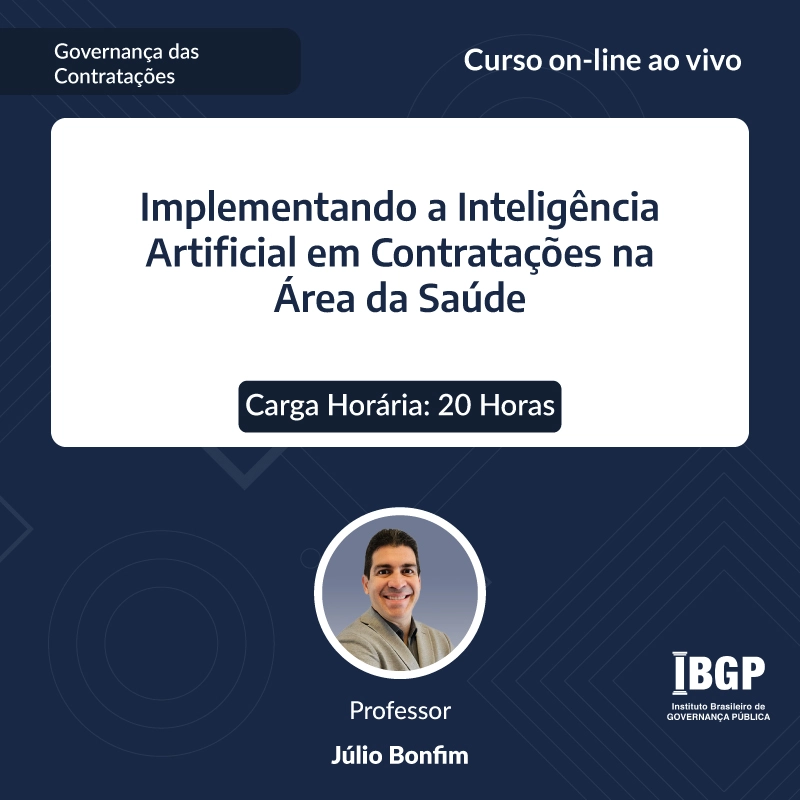 Curso: Implementando a Inteligência Artificial em Contratações na Área da Saúde - Não perca!!!
