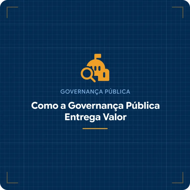 Demandas sociais e planejamento: como a governança pública entrega valor