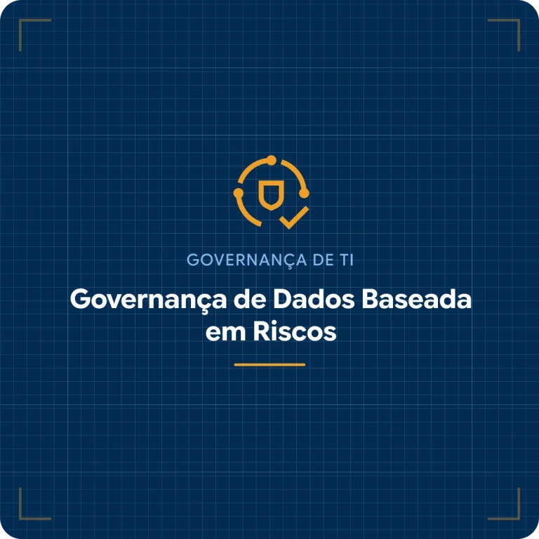 Governança de dados baseada em riscos: do método decisório ao valor público