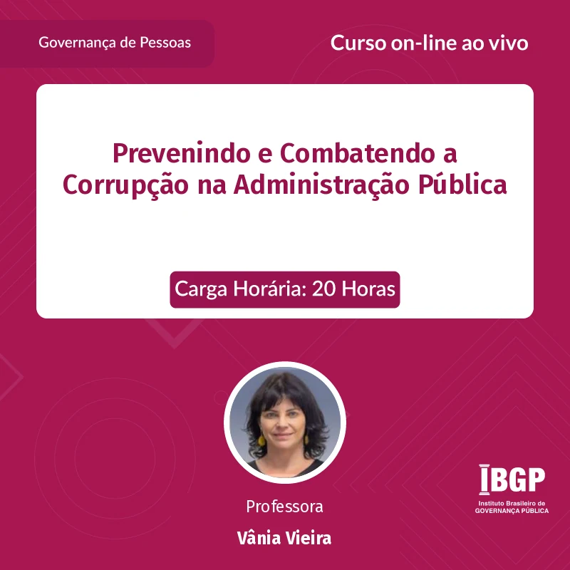 Curso: Prevenindo e Combatendo a Corrupção na Administração Pública